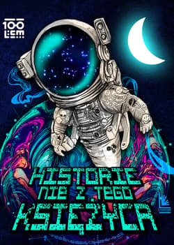 Historie nie z tego księżyca - ebook - Autor zbiorowy