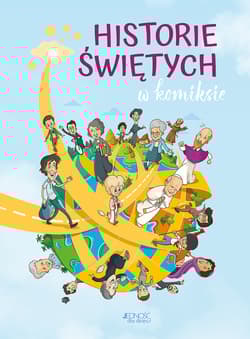 Historie świętych w komiksie - Opracowanie Zbiorowe