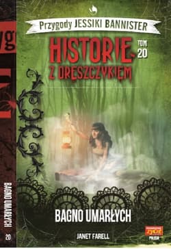 Historie z dreszczykiem J.Bannister 20 BAGNO UMARŁYCH