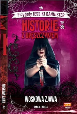 Historie z dreszczykiem J.Bannister Tom 35 Woskowa zjawa