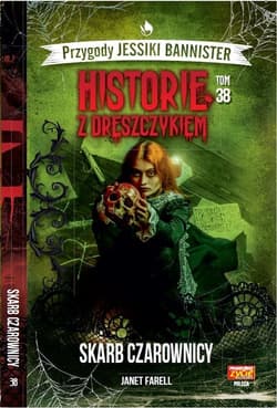 Historie z dreszczykiem Jessiki Bannister Tom 38 Skarb czarownicy