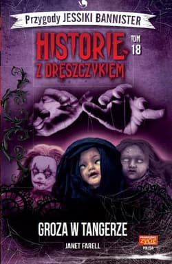 Historie z dreszczykiem Przygody Jessiki Bannister Tom 18 Groza w Tangerze