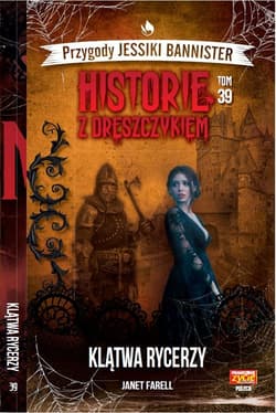 Historie z dreszczykiem Tom 39 klątwa Rycerzy