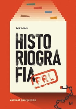 Historiografia PRL Zamiast podręcznika