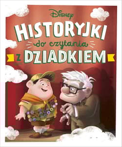 Historyjki do czytania z dziadkiem. Disney - Praca zbiorowa