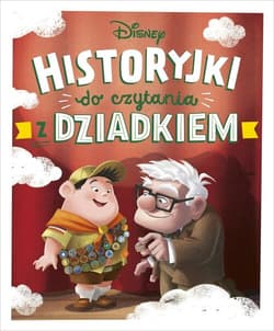 Historyjki do czytania z dziadkiem. Disney - Praca zbiorowa