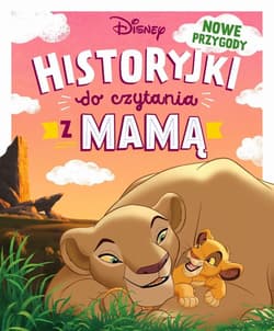 Historyjki do czytania z mamą Nowe przygody Disney - Praca zbiorowa