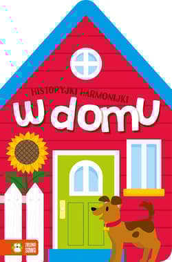 Historyjki harmonijki W domu