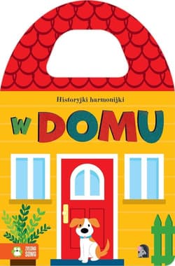 Historyjki harmonijki W domu - Opracowanie Zbiorowe