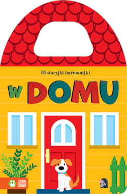 Historyjki harmonijki W domu - Opracowanie Zbiorowe