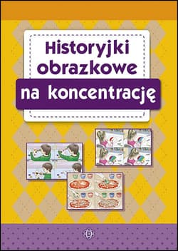 Historyjki obrazkowe na koncentrację - Magdalena Hinz