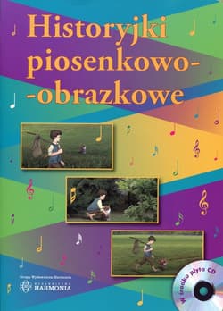Historyjki piosenkowo-obrazkowe - Barańska Małgorzata