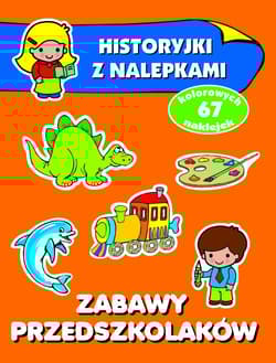 Historyjki z nalepkami Zabawy przedszkolaków