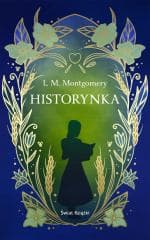 Historynka w.ekskluzywne - Lucy Maud Montgomery
