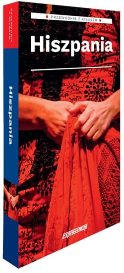 Hiszpania przewodnik z atlasem - Anna Marchlik, Larysa Rogala
