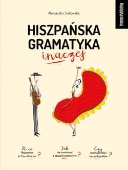 Hiszpańska gramatyka inaczej - Aleksandra Srokowska