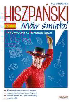 Hiszpański. Mów śmiało! wyd. 1 - Opracowanie Zbiorowe