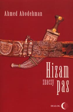 Hizam znaczy pas - Ahmed Abodehman