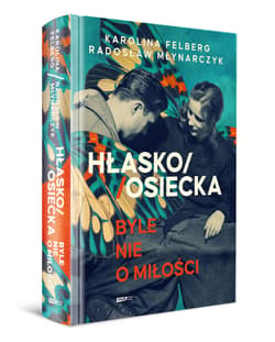 Galeria - zdjęcie nr. 2 - HŁASKO/OSIECKA. Byle nie o miłości