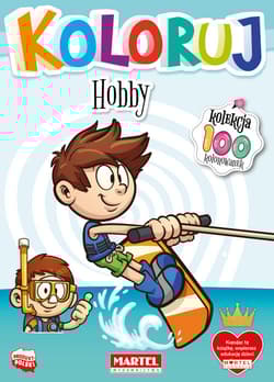 Hobby. Koloruj - Opracowanie Zbiorowe