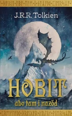 Hobit abo tam i nazod - J.R.R. Tolkien