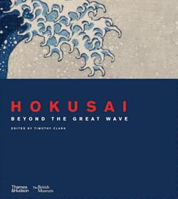 Hokusai. Beyond the Great Wave