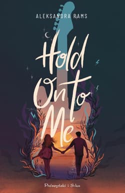 Hold On to Me - Aleksandra Rams