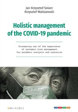 Holistic management of the COVID-19 pandemic - Jan Krzysztof Solarz, Waliszewski Krzysztof