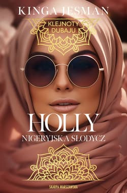 Holly. Nigeryjska słodycz - ebook - Kinga Jesman