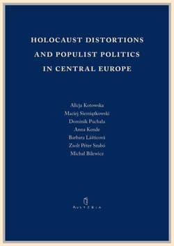 Holocaust distortions and populist politics in... - Praca zbiorowa