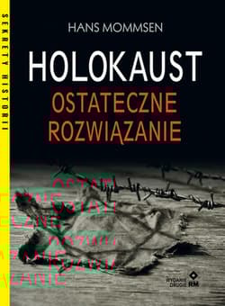 Holokaust Ostateczne rozwiązanie - Hans Mommsen