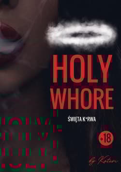 Holy whore. Święta k*rwa