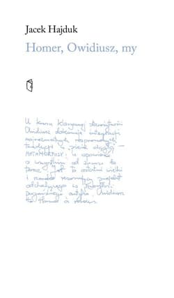 Homer, Owidiusz, my - Jacek Hajduk