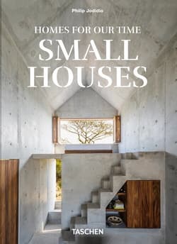 Homes For Our Time. Small Houses wer. angielska - Philip Jodidio