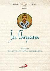 Homilie do Listu św. Pawła do Kolosan T.7 - Praca zbiorowa