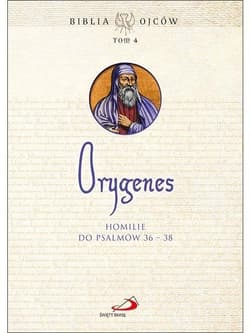Homilie do Psalmów 36-38 - Praca zbiorowa