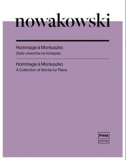 Hommage a Moniuszko - zbiór utworów -  Józef Nowakowski