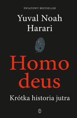 Homo deus Krótka historia jutra