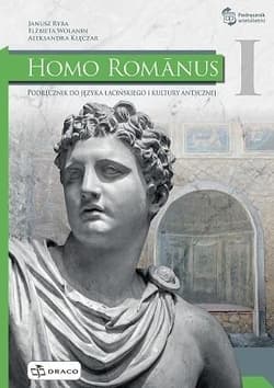 Homo Romanus 1 Podręcznik do języka łacińskiego i kultury antycznej - Janusz Ryba, Elżbieta Wolanin