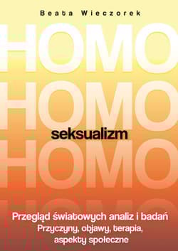 Homoseksualizm Przegląd światowych analiz i badań