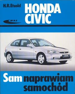 Honda Civic modele od X 1987 do III 2001 - Etzold Hans-Rüdiger