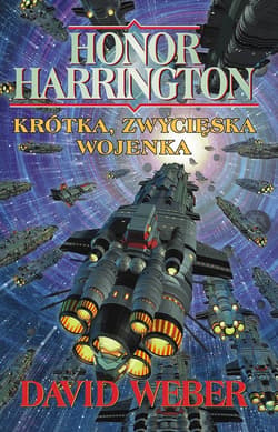 Honor Harrington. (#3). Krótka, zwycięska wojenka - ebook