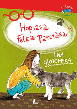 Hopsasa Felka Parerasa - ebook - Chotomska Ewa