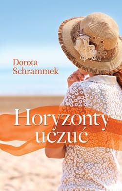 Horyzonty uczuć - Dorota Schrammek