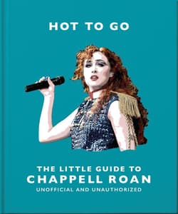 Hot To Go: The Little Guide to Chappell Roan wer. angielska - Opracowanie Zbiorowe