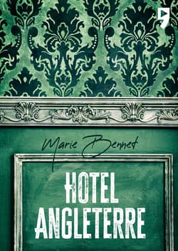 Hotel Angleterre - Marie Bennett