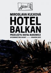 Hotel Balkan - Kulkova Miroslava