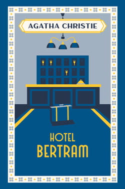 Hotel Bertram - Agatha Christie