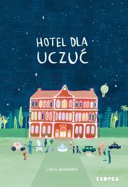 Hotel dla Uczuć - Lidia  Branković