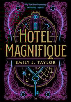 Hotel Magnifique - Taylor Emily J.